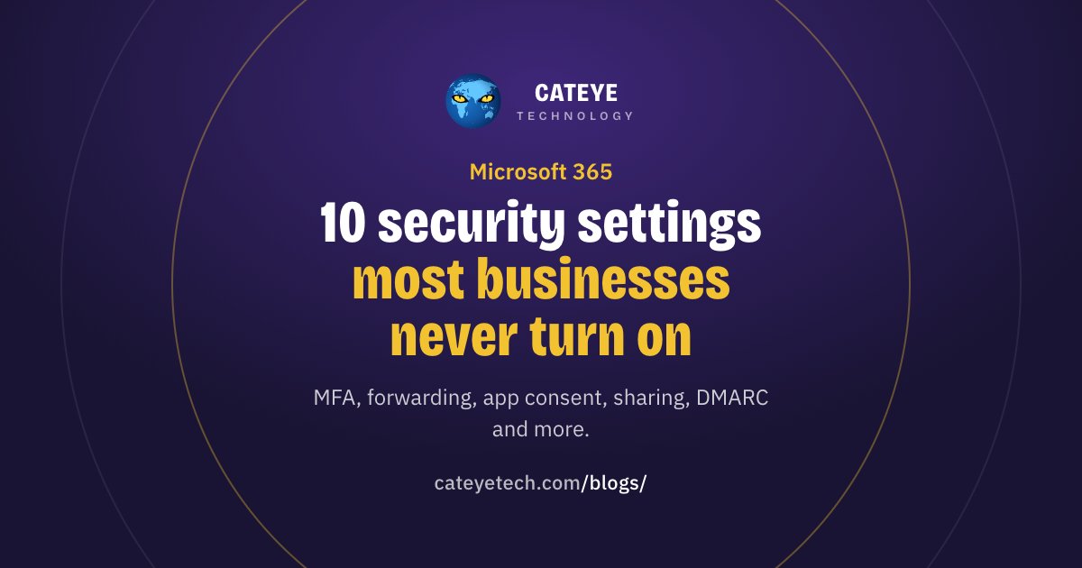 10 Microsoft 365 security settings most small businesses never turn on